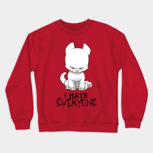 Haaaaate Crewneck Sweatshirt